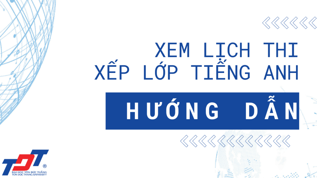 Xem lịch thi xếp lớp tiếng Anh